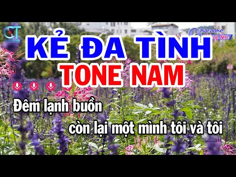 Karaoke Kẻ Đa Tình Tone Nam ( Cm ) Nhạc Sống Đồng Sen