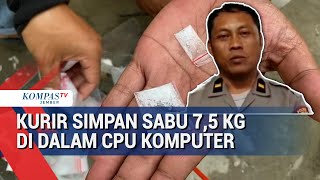 Polisi Tangkap Kurir Bawa Sabu 7,5 Kg yang Disimpan di Dalam CPU Komputer