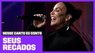 Ivete Sangalo canta 'Seus Recados' | Nesse Canto Eu Conto | Música Multishow