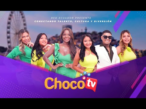 RED ECUADOR PRESENTA "CHOCO TV"