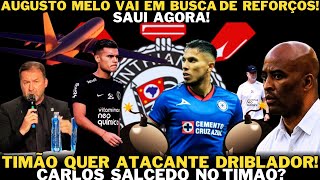 VIAGEM POR REFORÇOS! CORINTHIANS MIRA CONTRATAÇÃO DE ATACANTE DRÍBLADOR! CARLOS SALCEDO NO TIMÃO?