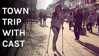 Town trip with leg cast (LLC) and crutches