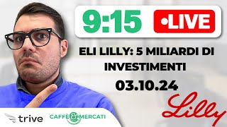 Eli Lilly investe $4,5 miliardi nel Lilly Medicine Foundry