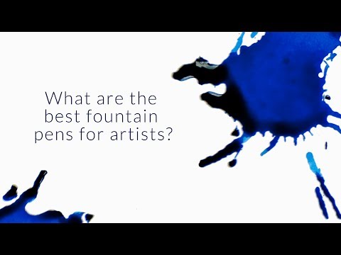 What Are The Best Fountain Pens For Artists? - Q&A...