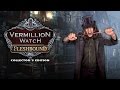 Video for Vermillion Watch: Fleshbound Collector's Edition