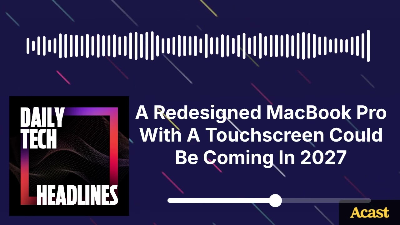 A Redesigned MacBook Pro With A Touchscreen Could Be Coming In 2027 - DTH