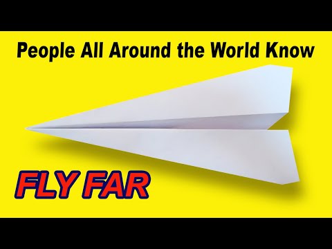 How To Fold A Paper Airplane That Flies Far People All Around the World Know