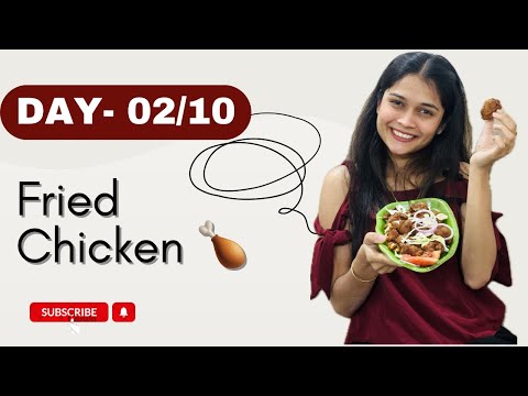 Day - 02/10 || Fried chicken & गप्पा || #vaishu1214