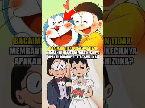 Apa Nobita & Shizuka Tetap Menikah Jika Doremon Tidak ada? #doraemon #nobita #shizuka #shorts