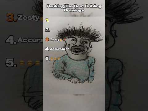 Ranking The Best Cribling Drawings