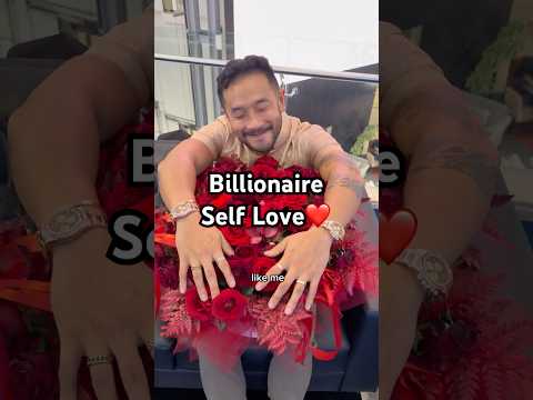 Billionaire Self-Love ❤️