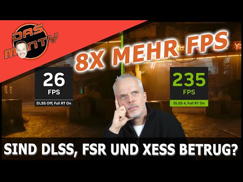 8x mehr FPS ohne mehr Hardwarepower | Sind DLSS, FSR und XESS und Frame Generation Betrug?