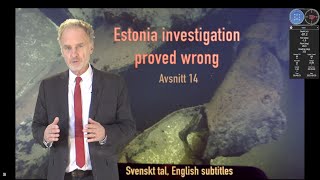 Estonia investigation proved wrong