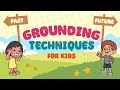 Grounding Techniques and Practices