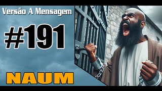 A ira e a misericórdia de Deus - Naum - Dia 191