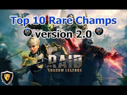 RAID: SL - Top 10 Rare Champions v2.0