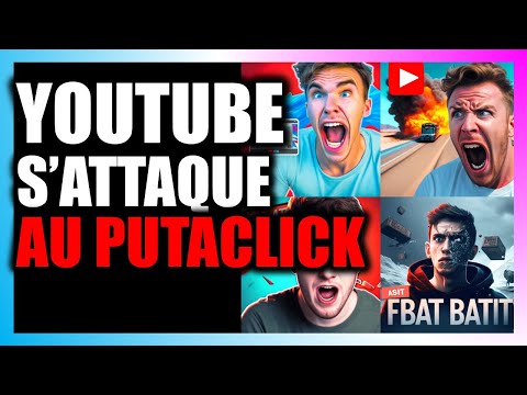 YouTube annonce une répression majeure contre les titres et les vignettes des vidéos « clickbait »