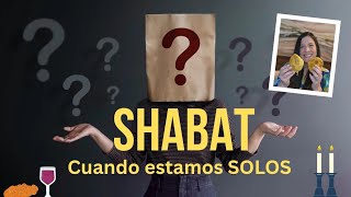 Celebrar Shabat sola: consejos e inspiración para observar Shabat cuando estamos solos