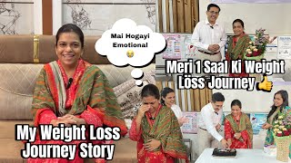 My Weight Loss Journey Story | Mai Hui Emotional 😭 | Kaisi Rahi Meri 1 Saal Ki Weight Loss Journey 👍