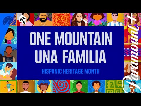 One Mountain Una Familia: Hispanic Heritage Month | Paramount+