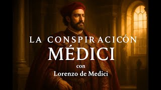 Los MEDICI: SECRETOS de una dinastía, por Lorenzo de Medici