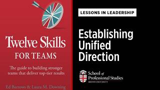 Lessons in Leadership | Establishing Unified Direction | April 16, 2026