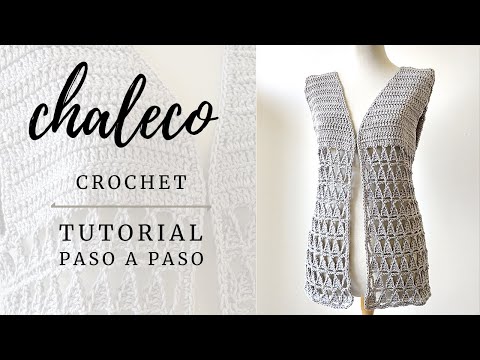 Cómo tejer chaleco a crochet o ganchillo paso a paso