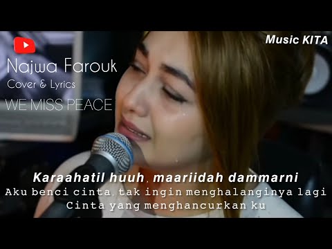 Najwa Farouk - Mawjou3 Galbi Lyrics Bahasa