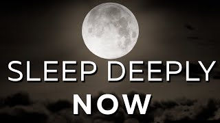 Fall Asleep Now: CALMING SOUNDS for a Peaceful Sleep