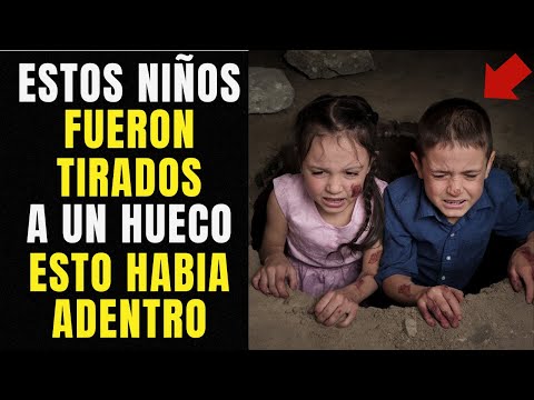 Mamá Dejó a sus Dos Niños en un hueco Bajo la Tierra. Pero Nunca Imaginó que Ahí Encontraron Esto.