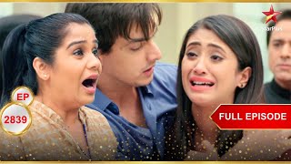 Naira ने Leela पर आरोप लगाया! | Full Ep. 2839 | Yeh Rishta Kya Kehlata Hai
