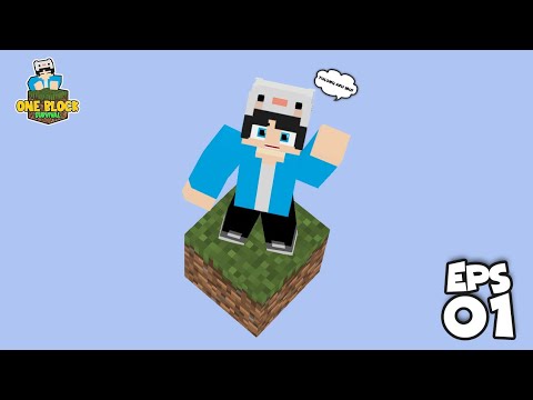 AKU TERJEBAK DI DUNIA YANG HANYA ADA 1 BLOCK! | One Block Survival Episode 01