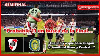 Probable 11 de River... "GUARDIA ALTA..." ¿A que hora juegan River y Central...?