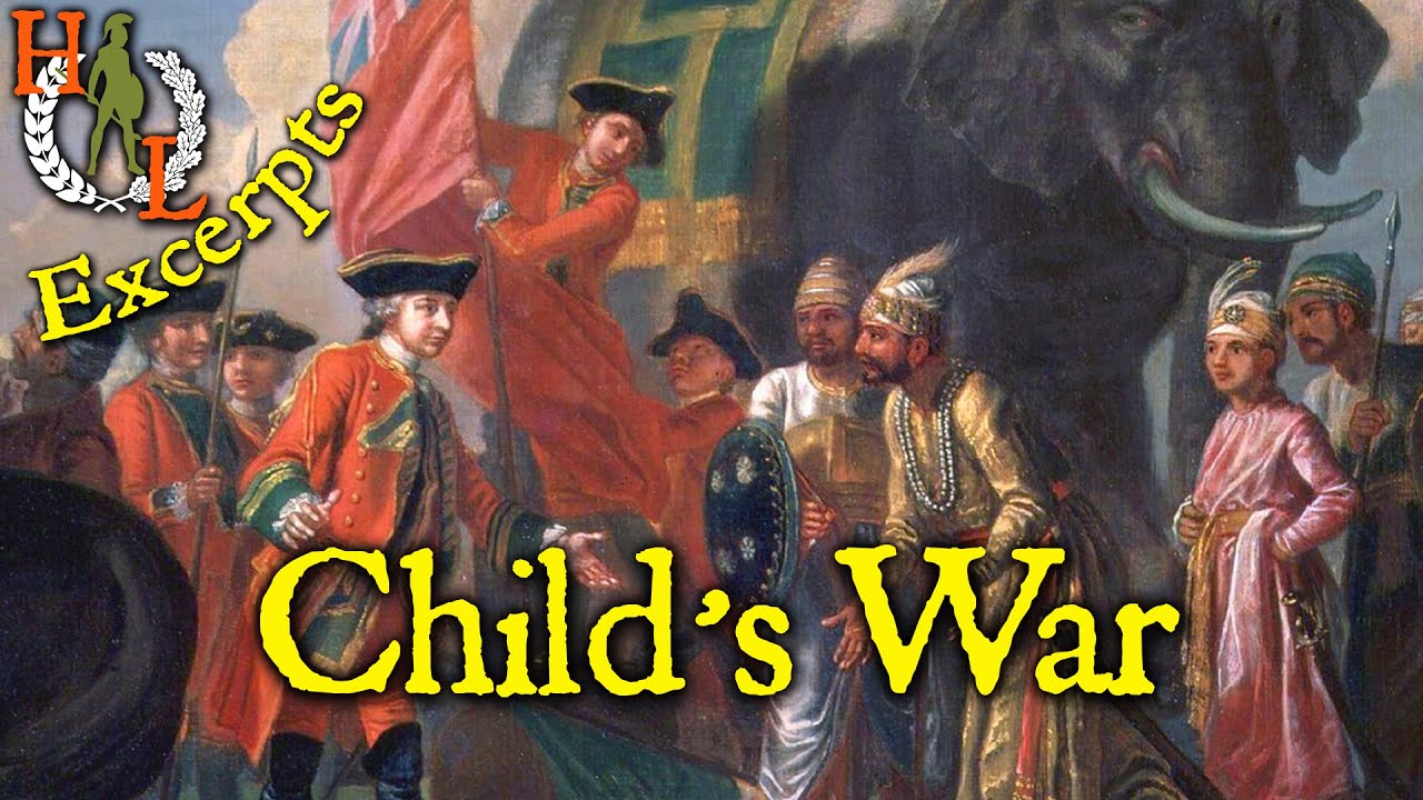 Excerpts: Child’s War – The Debacle That Almost Ruined the East India Company