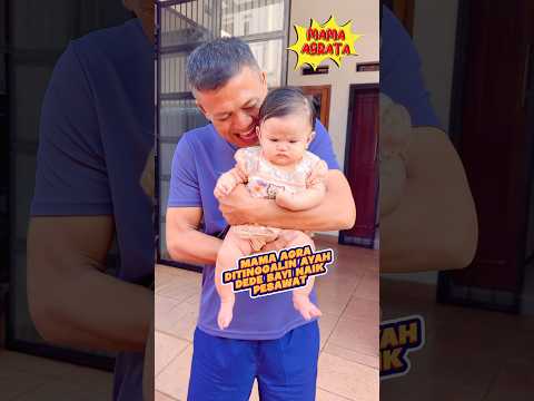 Mama agra di tinggalin ayah dede bayi naik pesawat😱Part 1513
