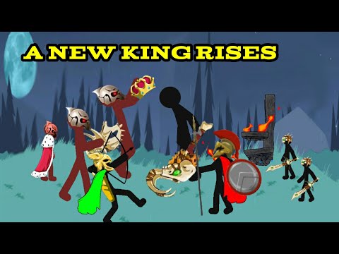 A NEW KING RISES | STICK WAR LEGACY ANIMATION