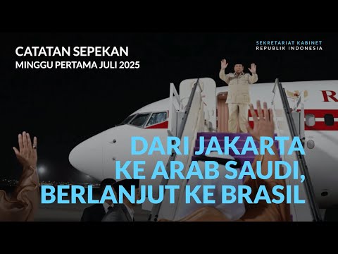 CATATAN SEPEKAN - MINGGU PERTAMA JULI