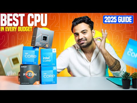 Top 5 Best CPUs 2025: Best Value, Best Gaming,Editing/Streaming