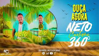 NETO CURTIÇÃO CD 360⁰ - REPERTÓRIO ATUALIZADO SETEMBRO 2023