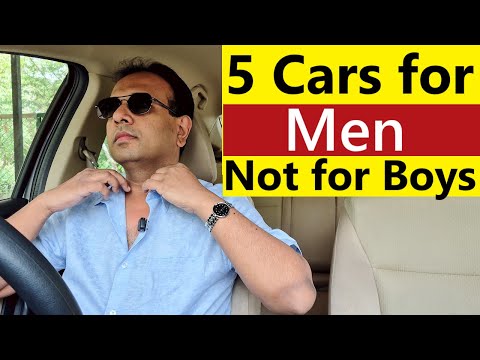 5 Cars for Men, Not for Boys. No BHED CHAAL yet Super Value for Money !!