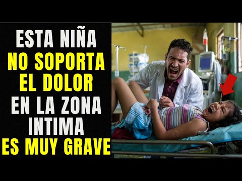 La Adolescente No Soportaba el Dolor en su Zona Íntima. El Diagnóstico Fue Más Grave de lo Esperado