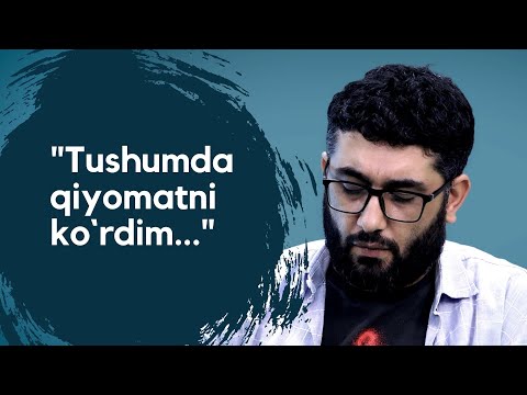 "Tushimda qiyomatni ko`rdim..." | @AbdukarimMirzayev2002