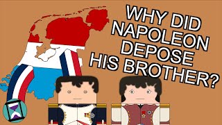 Why did Emperor Napoleon depose his brother? (Short Animated History)