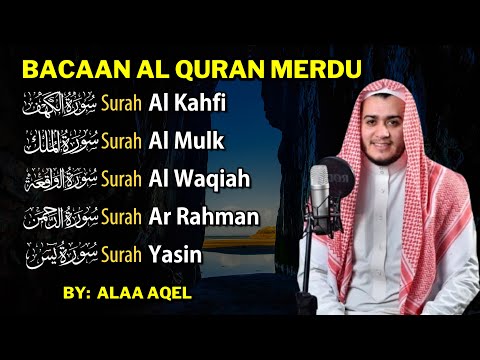 Alquran Dengan Suara Yang Sangat Indah | Alfatiha, Alkahfi,Yasin,Alwaqia, Arrahman,Almulk Almoeathat