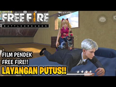 SEDIH! FILM PENDEK FREE FIRE!! LAYANGAN PUTUS VERSI FREE FIRE!!
