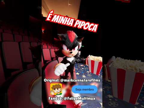 #sonic3ofilme hoje nos cinemas! 🔵🔴 #sonic #shadow #memes #shorts #fandub @markcannatarofilms