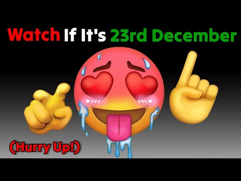 Watch This If It's 16th of December...(Hurry Up!😱)