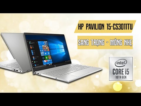(VIETNAMESE) Đánh Giá Chất Lượng Laptop HP Pavilion 15-cs3011TU