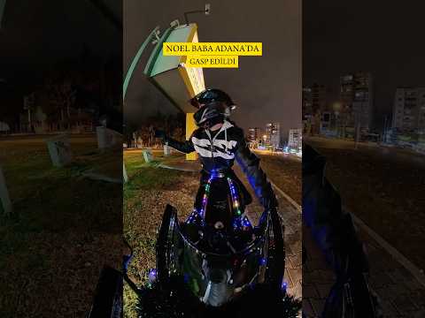 Noel baba Adana’ya gelirse 😂