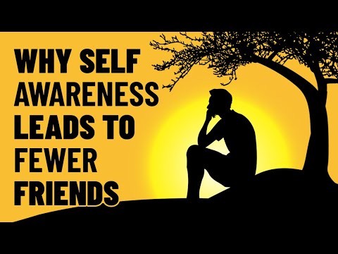 Why Self-Awareness Leads to Fewer Friends